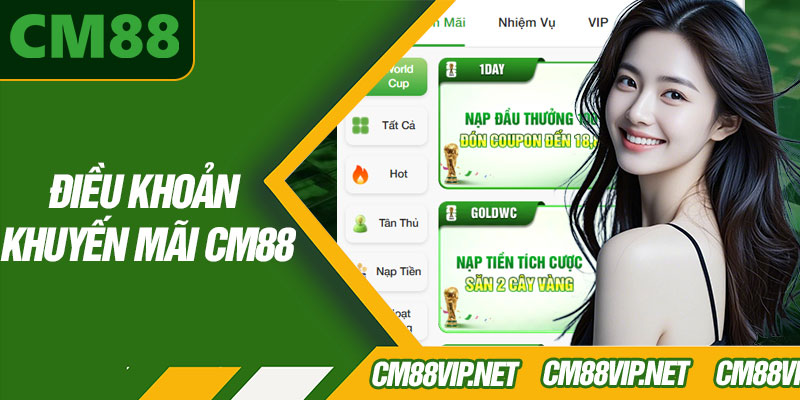 Điều Khoản Khuyến Mãi CM88